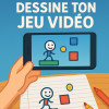 DESSINE TON JEU VIDÉO 